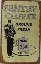 Sentry Coffee 25c Pound Restaurant Diner Fast Food Advertising Rustic Metal Sign - £15.27 GBP