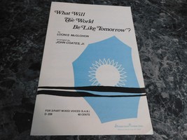 What Will The World be Like Tomorrow by John Coates Jr SAB - $55.73 MXN