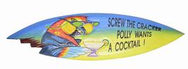 Parrot Drinking Screw Cracker Polly Wants Cocktail Surfboard Sign - $24.69