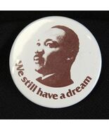 Martin Luther King VTG We Still Have A Dream MLK 1.7” Lapel Pin - $229.61 MXN