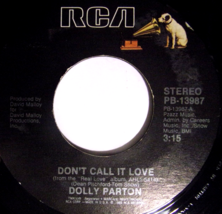 Dolly Parton-Don&#39;t Call It Love / We Got Too Much-45rpm-1985-EX - £8.01 GBP