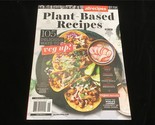 AllRecipes Magazine Plant-Based Recipes 105 Delicious Ways to Veg Up - $11.00