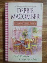 Heart of Texas Ser.: Nell&#39;s Cowboy and Lone Star Baby by Debbie Macomber (2008, - £1.59 GBP