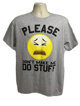 Delta Pro Weight Men Gray Graphic T-Shirt Large Please Dont Make Me Do Stuff New - £11.83 GBP