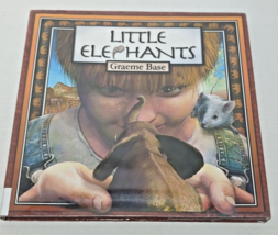 Little Elephants Hardcover Graeme Base - £4.80 GBP