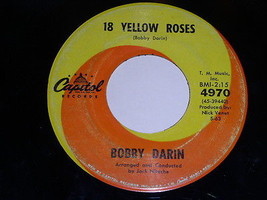 Bobby Darin 18 Yellow Roses Not For Me 45 RPM Record Vintage Capitol Label - £7.14 GBP