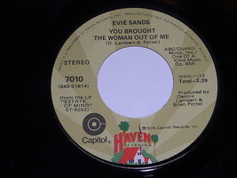 Evie Sands You Brought The Woman Out Of Me Early Mornining 45 Rpm Haven ... - $18.99