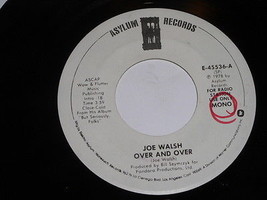 Joe Walsh Over And Over Promo 45 Rpm Vintage Asylum Label - £14.84 GBP