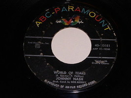 Johnny Nash World Of Tears Some Of Your Lovin 45 RPM Record ABC Paramount Label - £51.95 GBP