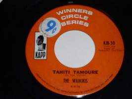 The Waikikis Hawaii Tattoo Tahiti Tamoure 45 RPM Record Kapp Winners Circle - £12.18 GBP