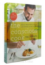 Tal Ronnen THE CONSCIOUS COOK Delicious Meatless Recipes That Will Chang... - £42.33 GBP