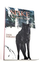 Spike [Paperback] Sargent, Dave - £11.55 GBP