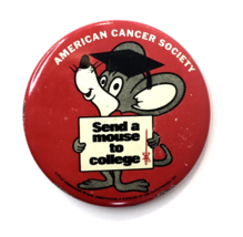 American Cancer Society Send Mouse to College Vintage Button Pin - $16.00