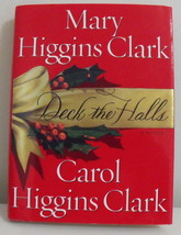Book Deck the Halls Mary and Carol Higgins Clark - $3.95