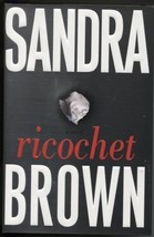 Ricochet: A Novel...Author: Sandra Brown (used hardcover) - £6.32 GBP