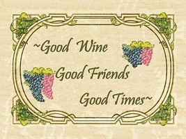 Good Wine Good Friends Alcohol Merlot Chardonay Liquor Spirits Metal Sign - £15.92 GBP