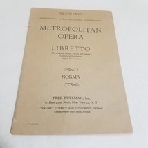 Norma Vincenzo Bellini Metropolitan Opera Libretto Fred Rullman - £9.42 GBP