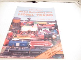GREENBERG PUBLICATIONS- MODEL RAILROADING WITH LIONEL TRAINS BOOK- LN- W51 - $27.85