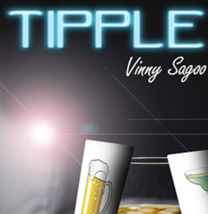 Tipple By Vinny Sagoo - Trick - £19.74 GBP