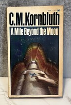 A Mile Beyond The Moon by CM Kornbluth VTG Paperback  - £4.53 GBP