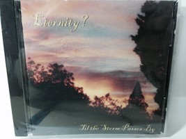 Eternity? Til the Storm Passes By - £0.77 GBP
