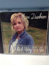 Kim Dunham - Which Way To Go - $0.99