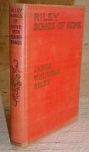 Songs Of Home   Poetry James Whitcomb Riley (1910) - £12.58 GBP