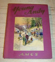 Young Andy, Story Of A Hundred Years Ago   Esther Merriam Ames (1932) - £11.71 GBP