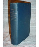 MAINE IN NORTHEASTERN BOUNDARY CONTROVERSY - Henry S. Burrage (1919) - $69.75