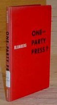 One Party Press   1952 Presidential Campaign News Bias - £15.89 GBP