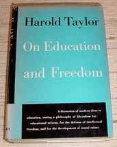 On Education And Freedom   Signed Hc/Dj Harold Taylor - £31.32 GBP