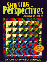 Shifting Perspectives by Lorraine Torrence (2006, Quilting) - $4.00