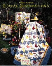 Debbie Mumm&#39;s Floral Inspirations (2001, Quilting Paperback) - $4.00