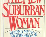 The New Suburban Woman Nancy Rubin Stuart - $2.93