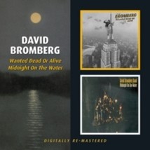 David Bromberg Wanted Dead Or Alive / Midnight On The - Cd - £19.44 GBP