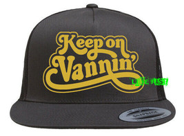 KEEP ON VANNIN&#39; TRUCKER HAT vintage retro custom boogie van life 2% vann... - £15.72 GBP