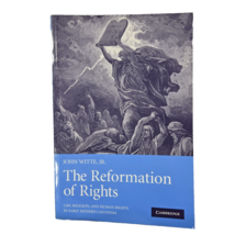 The Reformation of Rights Law Religion Human Rights in Early Modern Calv... - £14.44 GBP