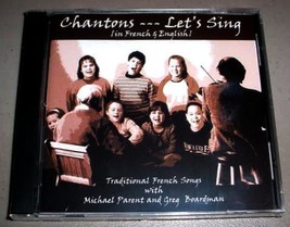 Chantons Let&#39;s Sing In French &amp; English Sealed Cd Michael Parent &amp; Greg Boardman - £12.57 GBP