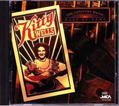 KITTY WELLS CD Country Music Hall of Fame Series - MCA MCAD-10081 - $12.25