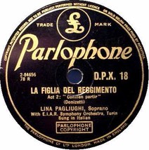 Lina Pagliughi 12&quot; 78 Rpm Figlia Reggimento/Sonnambula - $15.75