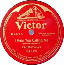 John Mc Cormack 78 Rpm   I Hear You Calling Me - £10.99 GBP
