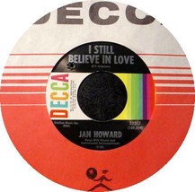 Jan Howard 45 Rpm   I Still Believe In Love - £9.59 GBP