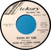 Wilma Lee &amp; Stoney Cooper 45 Rpm   Doing My Time - £9.57 GBP