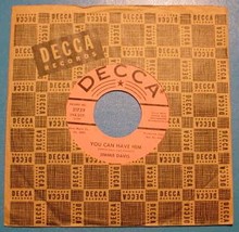 Jimmie Davis 45 Rpm Promo Decca 31739   You Can Have Him / Wouldn&#39;t Take Nothing - £11.59 GBP