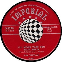 Slim Whitman 45 Rpm Imperial X8298   I&#39;ll Never Stop Loving You (1955) - £9.43 GBP