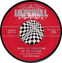 Slim Whitman 45 Rpm Imperial X8318   When It&#39;s Springtime In The Rockies - £9.85 GBP