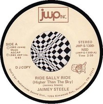 JAIMEY STEELE 45 RPM - Ride Sally Ride (Higher Than The Sky) - £10.04 GBP