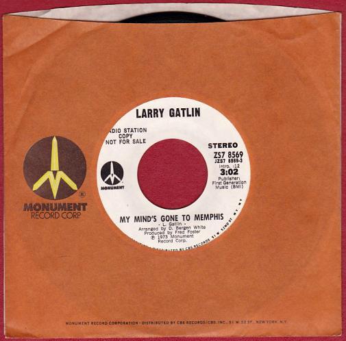 Primary image for LARRY GATLIN 45 RPM My Mind's Gone to Memphis - Monument ZS7-8569 (1973)