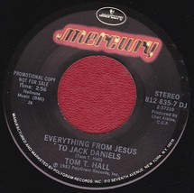 TOM T. HALL 45 RPM Everything from Jesus to Jack Daniels - Mercury 812835-7 - £9.59 GBP