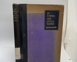 In Towns and Little Towns, Leonard Feeney, SJ 1928 1st Edition 5th printing - $89.09